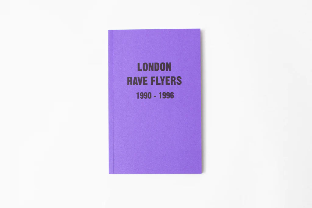 London Rave Flyers 1990 - 1996