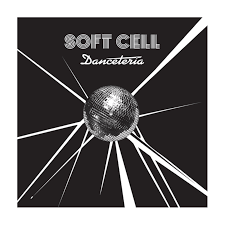 Soft Cell - Danceteria (Remixes) RSD 2026