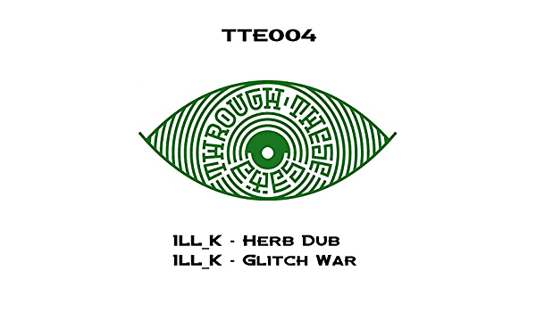 Ill K - Herb Dub [TTE004]