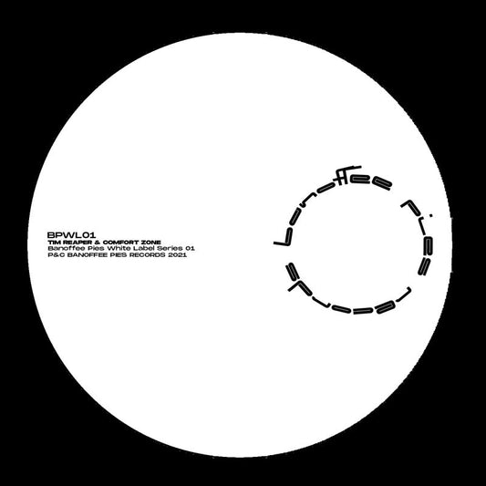 Tim Reaper & Comfort Zone - Banoffee Pies White Label Series 01 [BPWL01]