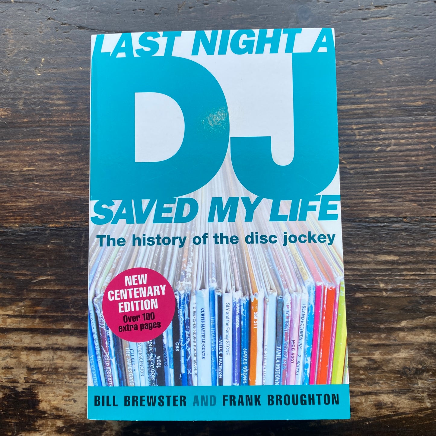 Last Night a DJ Saved My Life by Bill Brewster